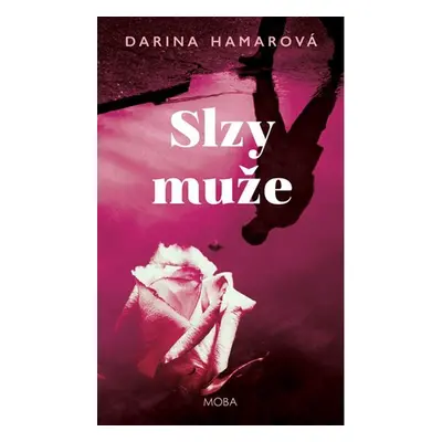 Slzy muže (Darina Hamarová)