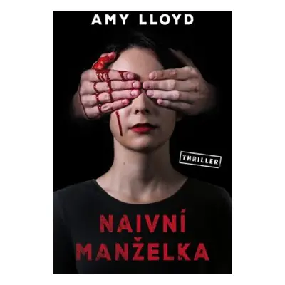 Naivní manželka (Amy Lloyd)