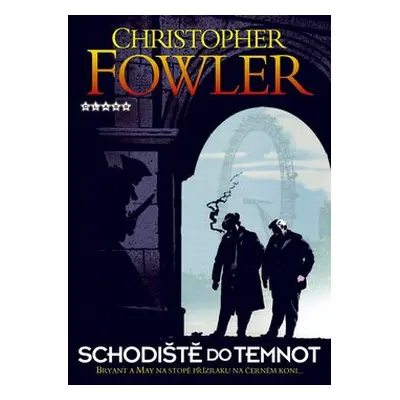 Schodiště do temnot (Fowler Christopher)