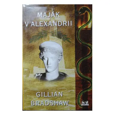 Maják v Alexandrii (Gillian Bradshaw)