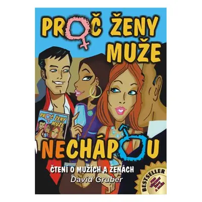 Proč ženy muže nechápou (David Gruber)