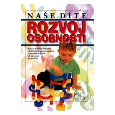 Rozvoj osobnosti (Dorothy Einon)