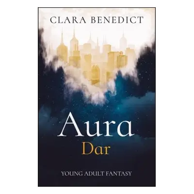 Aura: Dar (Clara Benedict)