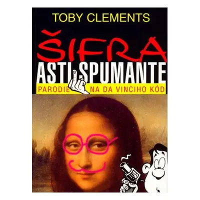 Šifra Asti Spumante (Toby Clements)