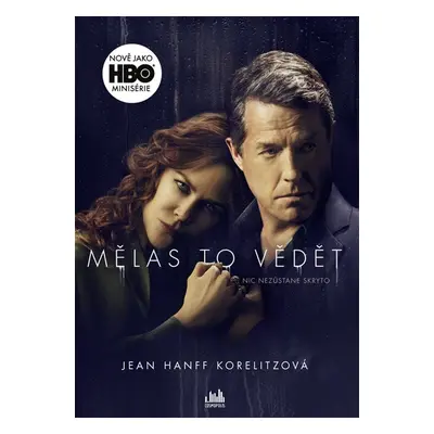 Mělas to vědět - Knižní předloha HBO minisérie (Korelitz Jean Hanff)