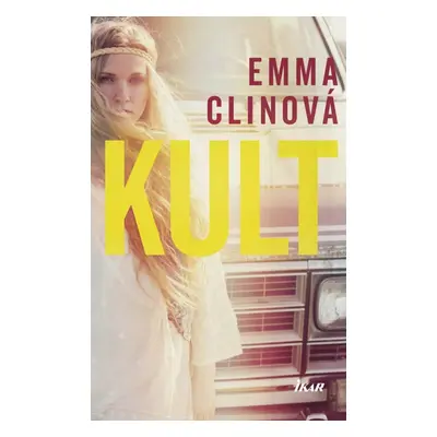 Kult (Emma Clinová) (slovensky)