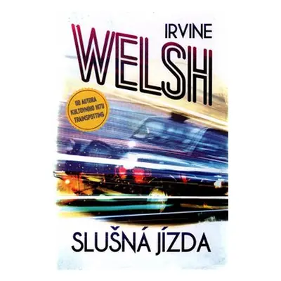 Slušná jízda (Irvine Welsh)