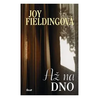 Až na dno (Joy Fielding)