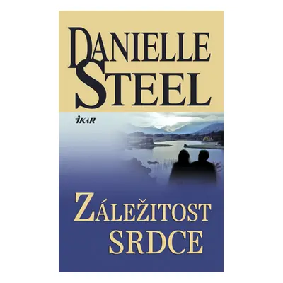 Záležitost srdce (Danielle Steel)