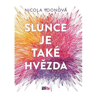 Slunce je také hvězda (Nicola Yoon)