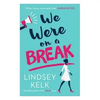 We Were on a Break (Lindsey Kelk) (EN)