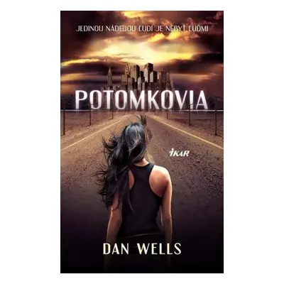 Potomkovia (Wells Dan) (slovensky)