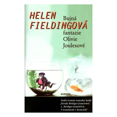 Bujná fantazie Olivie Joulesové (Helen Fielding)