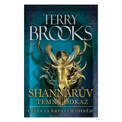 Cesta za krvavým ohněm (Terry Brooks)