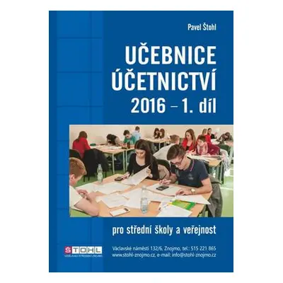 Učebnice Účetnictví 2016 - I. díl (Pavel Štohl)