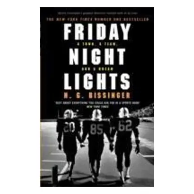 Friday Night Lights (Bissinger H. G.) (EN)