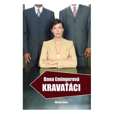 Kravaťáci (Dana Emingerová)