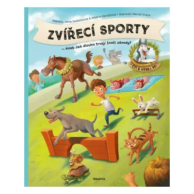 Zvířecí sporty ...aneb jak dlouho trvají šnečí závody? (Jana Sedláčková)