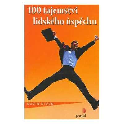 100 tajemství lidského úspěchu (David Niven)