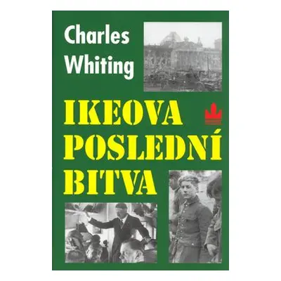 Ikeova poslední bitva (Whiting Charles)