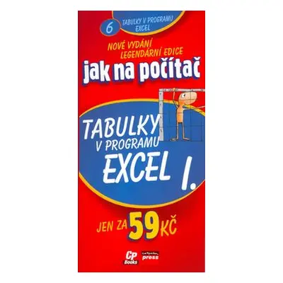 Tabulky v programu Excel I. (Jiří Hlavenka)