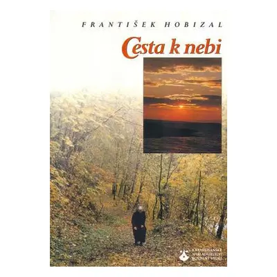 Cesta k nebi (František Hobizal)