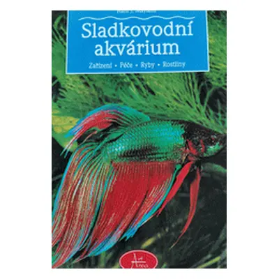 Sladkovodné akvárium (Hans J. Mayland) (slovensky)