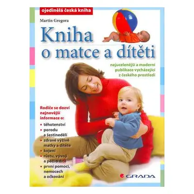 Kniha o matce a dítěti (Martin Gregora)