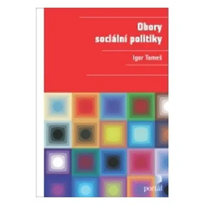 Obory sociální politiky (Prof. JUDr. Igor Tomeš)