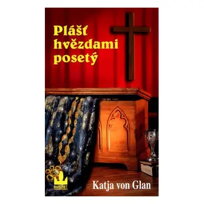 Plášť hvězdami posetý (Katja von Glan)