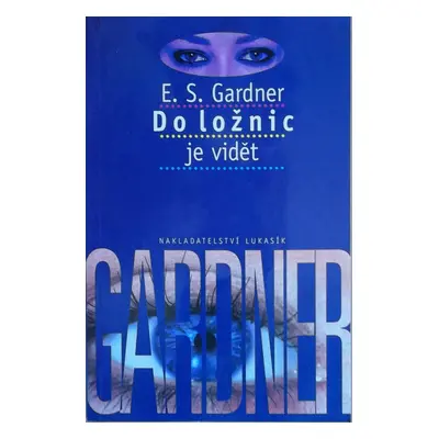 Do ložnic je vidět (Erle Stanley Gardner)