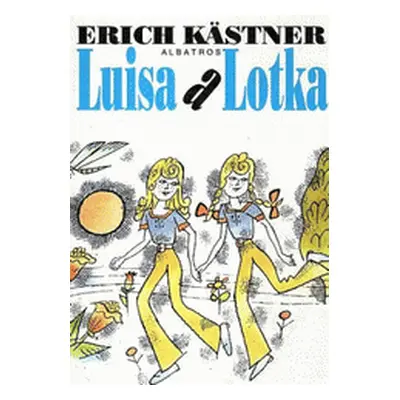 Luisa a Lotka (Erich Kästner)