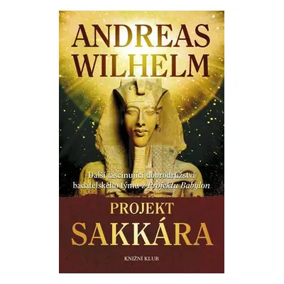 Projekt Sakkára (Andreas Wilhelm)