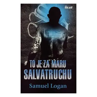 To je za Maru Salvatruchu (Samuel Logan) (slovensky)