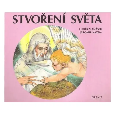 Stvoření světa (Luděk Maňásek)