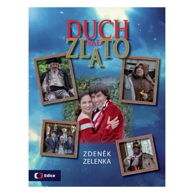 Duch nad zlato (Zdeněk Zelenka)