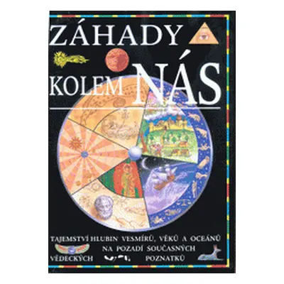 Záhady kolem nás (Anne Millard)