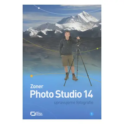 Zoner Photo Studio 14 - Upravujeme fotografie (Pavel Kristián)