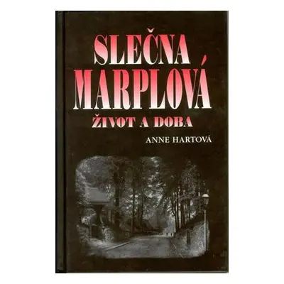 Slečna Marplová - život a doba (Hart Anne)