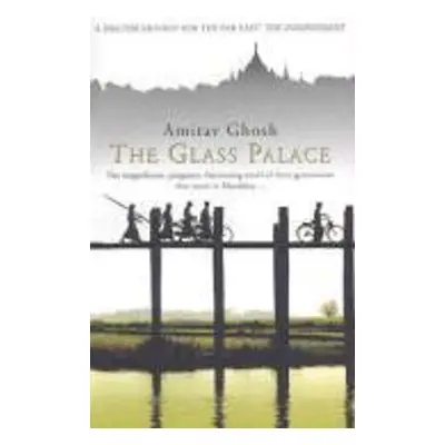 Glass Palace (Amitav Ghosh) (EN)