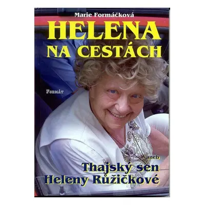 Helena na cestách (Marie Formáčková)