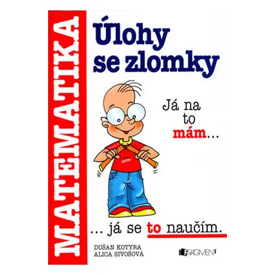 Úlohy se zlomky (Dušan Kotyra)