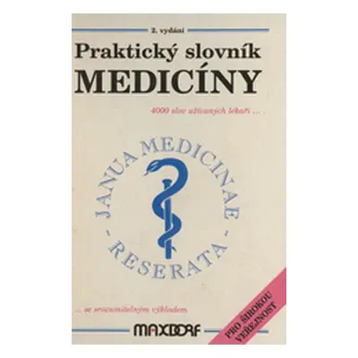 Praktický slovník medicíny (Vokurka, Martin,Hugo, Jan,Poupětová, Šárka,Rosa, Jan)