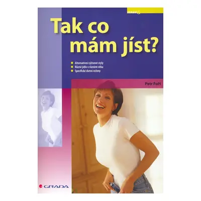 Tak co mám jíst? - Petr Fořt (Ing. Petr Fořt)