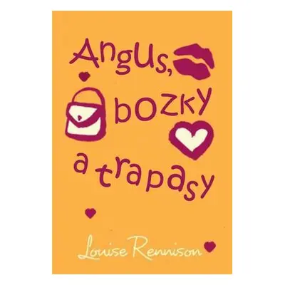 Angus, bozky a trapasy (Louise Rennison) (slovensky)