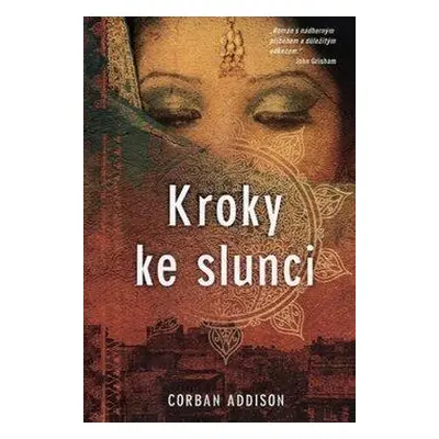 Kroky ke slunci (Corban Addison)