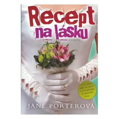 Recept na lásku (Jane Porter)