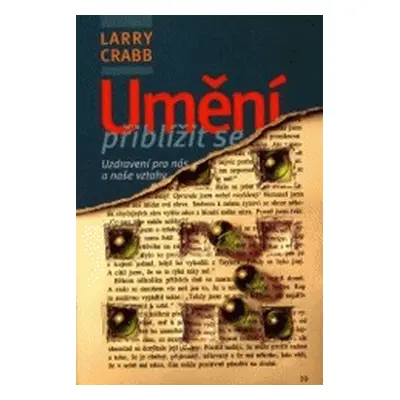 Umění přiblížit se (Lawrence J. Crabb)