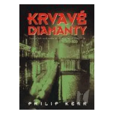 Krvavé diamanty (Philip Kerr)