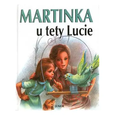 Martinka u tety Lucie